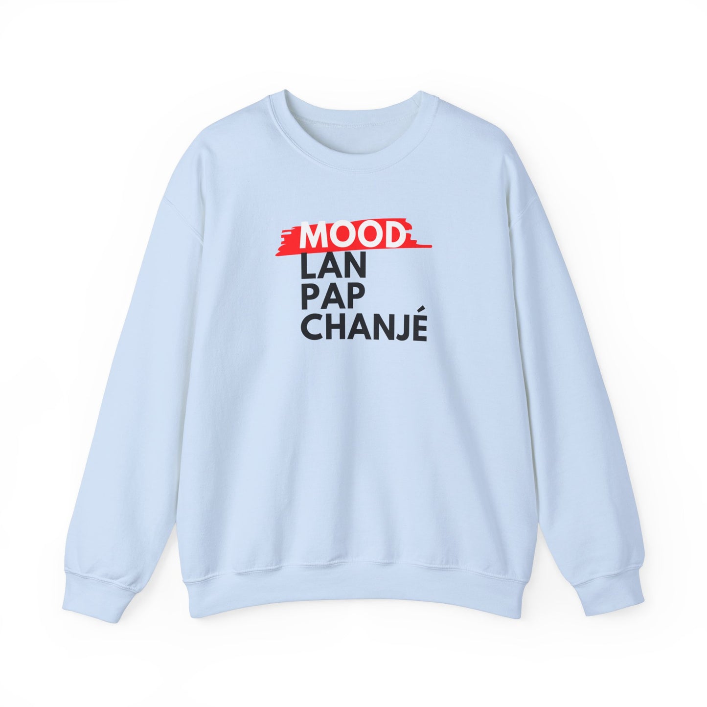 Mood Sweatshirt