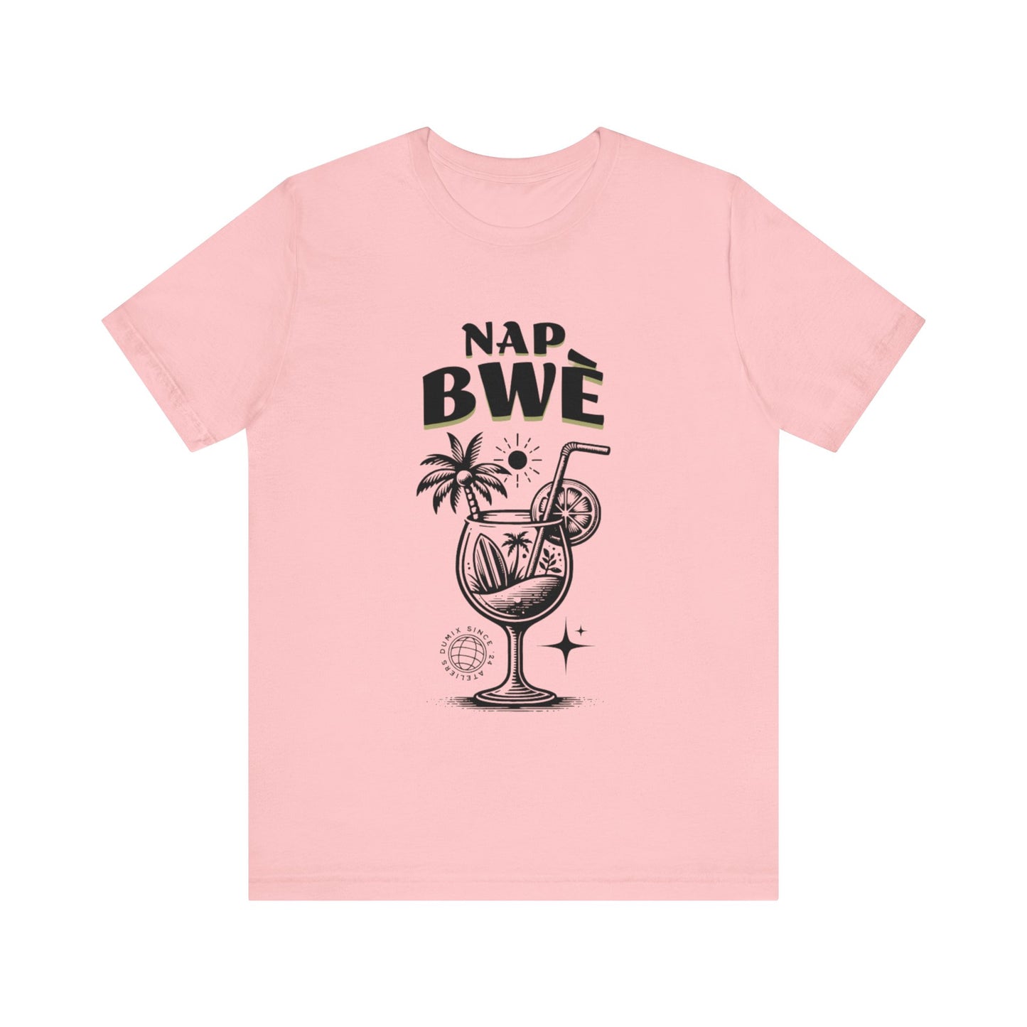 Nap Bwè  Tee