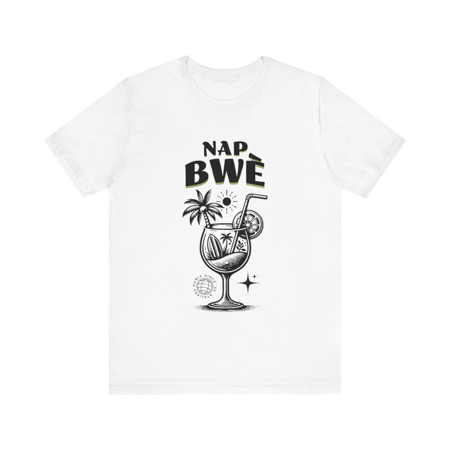 Nap Bwè  Tee